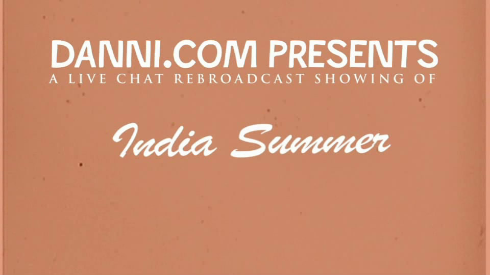 Danni.India.Summer.Live.Chat.June.11.wmv_snapshot_00.10__5B2012.06.11_11.43.20_5D.jpg